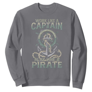 Funny Work Like A Captain Sweatshirt Play Like A Pirate TS09 Charcoal Print Your Wear
