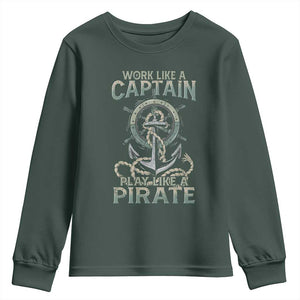 Funny Work Like A Captain Youth Sweatshirt Play Like A Pirate TS09 Dark Forest Green Print Your Wear