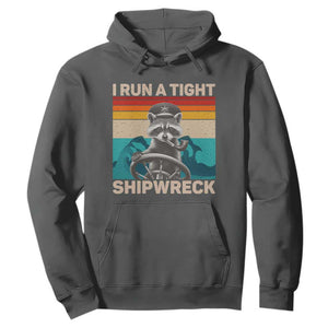 Funny Raccoon Captain Hoodie I Run A Tight Shipwreck TS09 Dark Heather Print Your Wear