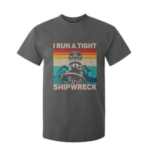 Funny Raccoon Captain T Shirt For Kid I Run A Tight Shipwreck TS09 Dark Heather Print Your Wear