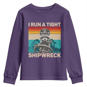 Funny Raccoon Captain Youth Sweatshirt I Run A Tight Shipwreck TS09 Purple Print Your Wear
