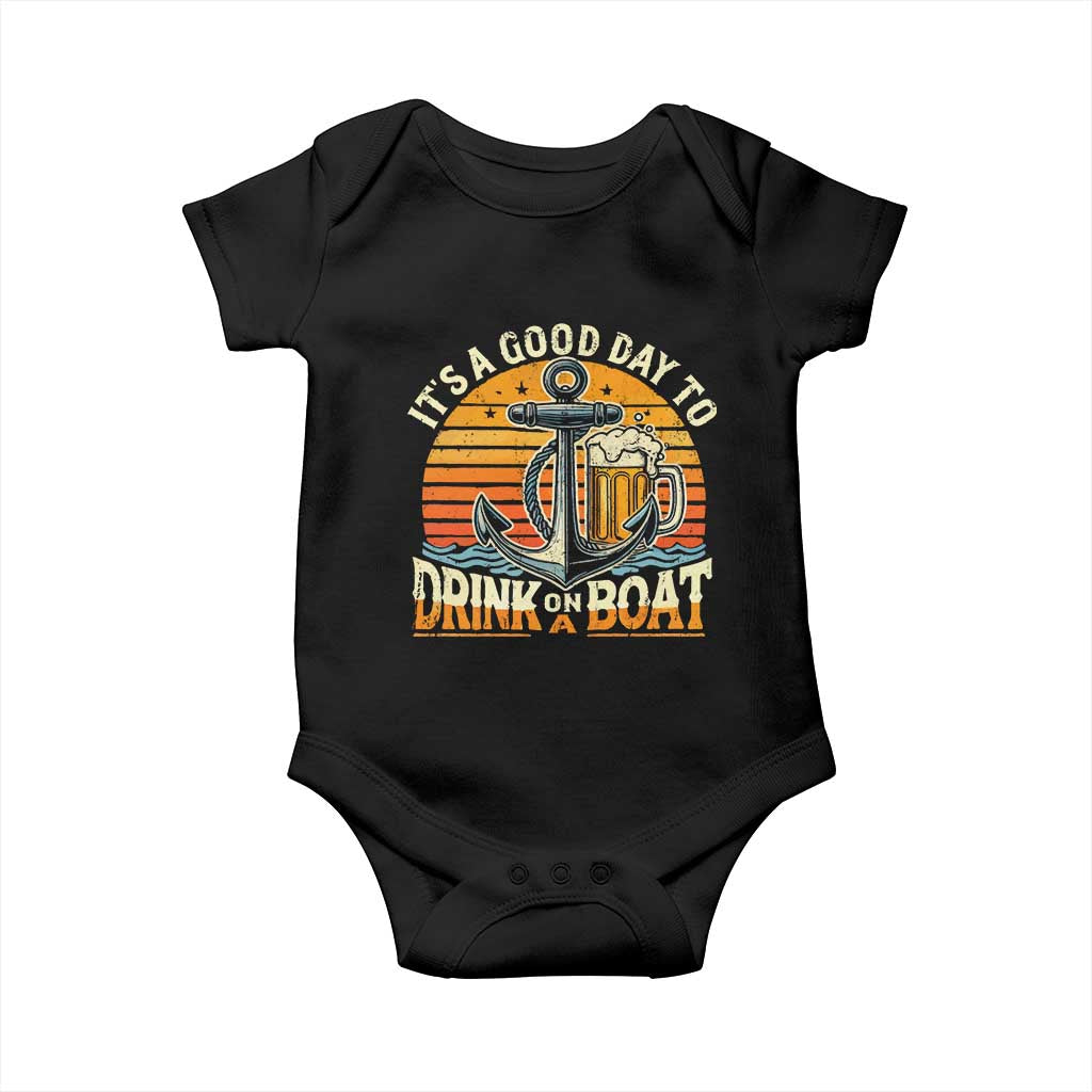 It's A Good Day To Drink On A Boat Baby Onesie Retro Sunset TS09 Black Print Your Wear
