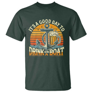 It's A Good Day To Drink On A Boat T Shirt Retro Sunset TS09 Dark Forest Green Print Your Wear