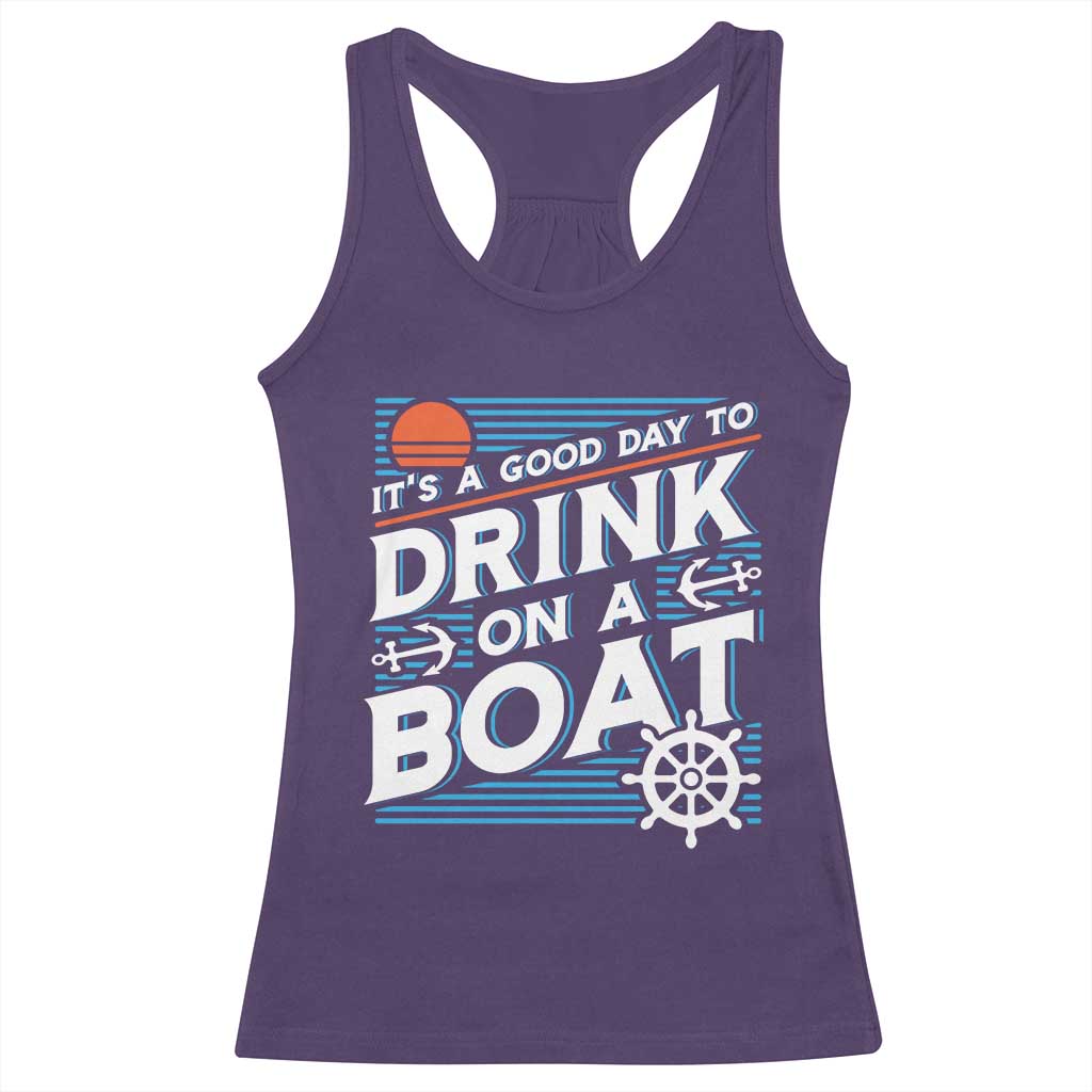 It's A Good Day To Drink On A Boat Racerback Tank Top TS09 Purple Print Your Wear