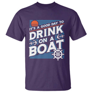 It's A Good Day To Drink On A Boat T Shirt TS09 Purple Print Your Wear