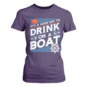 It's A Good Day To Drink On A Boat T Shirt For Women TS09 Purple Print Your Wear