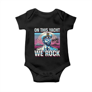 Yacht Rock Party Baby Onesie On This Yacht We Rock Boating TS09 Black Print Your Wear