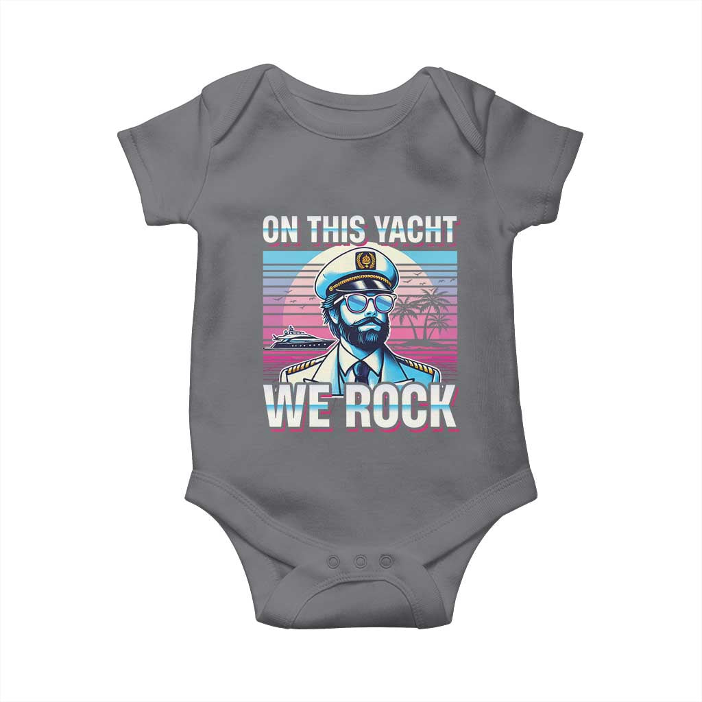 Yacht Rock Party Baby Onesie On This Yacht We Rock Boating TS09 Charcoal Print Your Wear