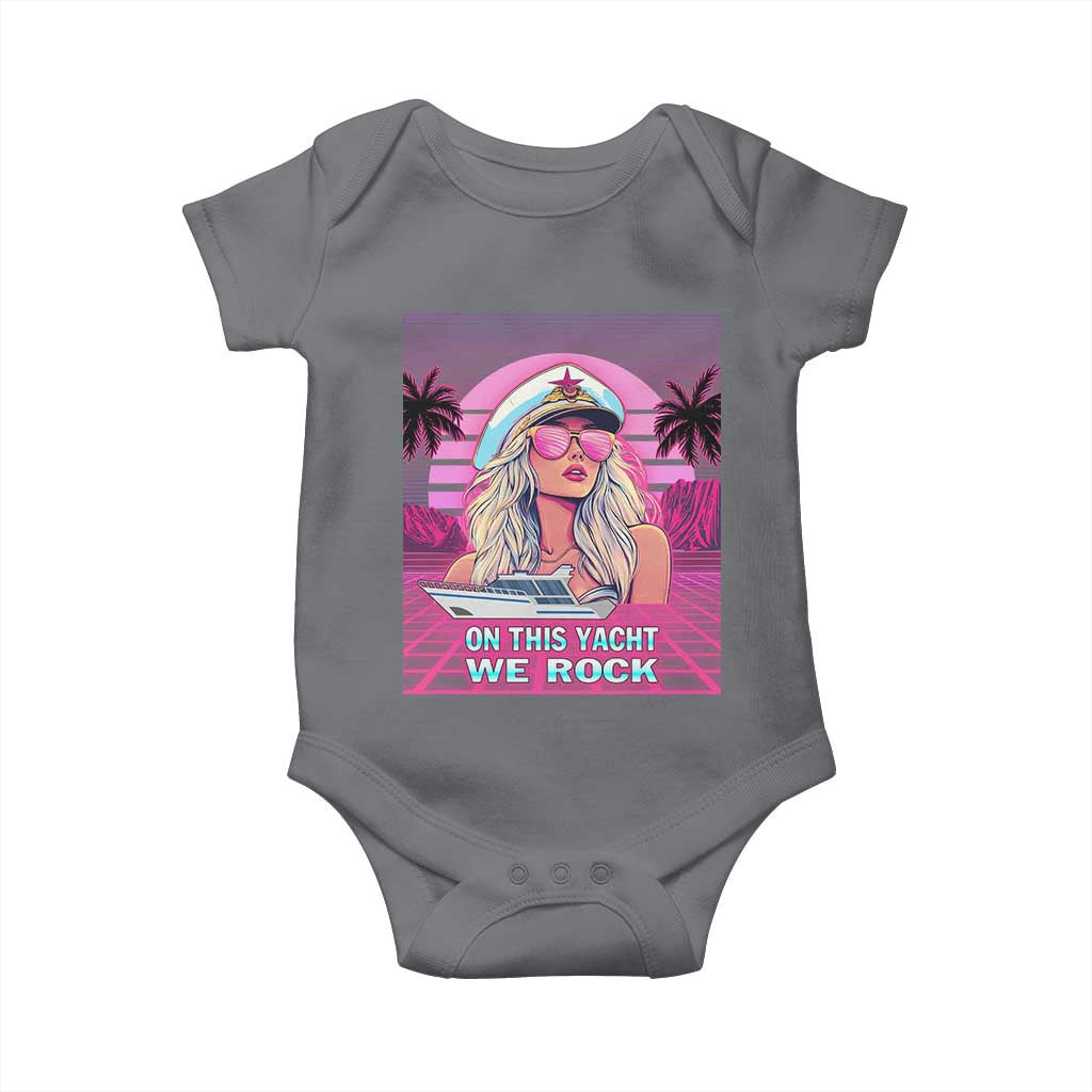 Yacht Rock Party Baby Onesie On This Yacht We Rock Boating Lady Captain TS09 Charcoal Print Your Wear