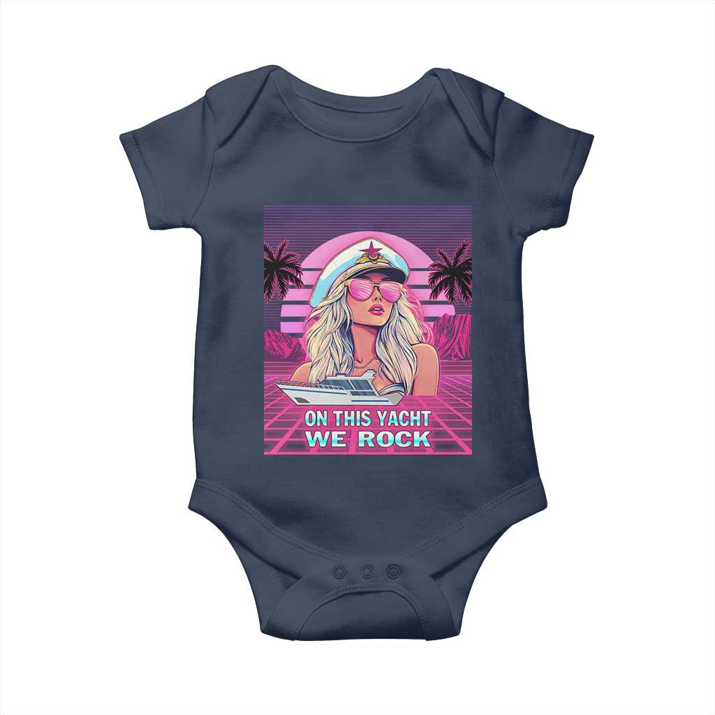 Yacht Rock Party Baby Onesie On This Yacht We Rock Boating Lady Captain TS09 Navy Print Your Wear