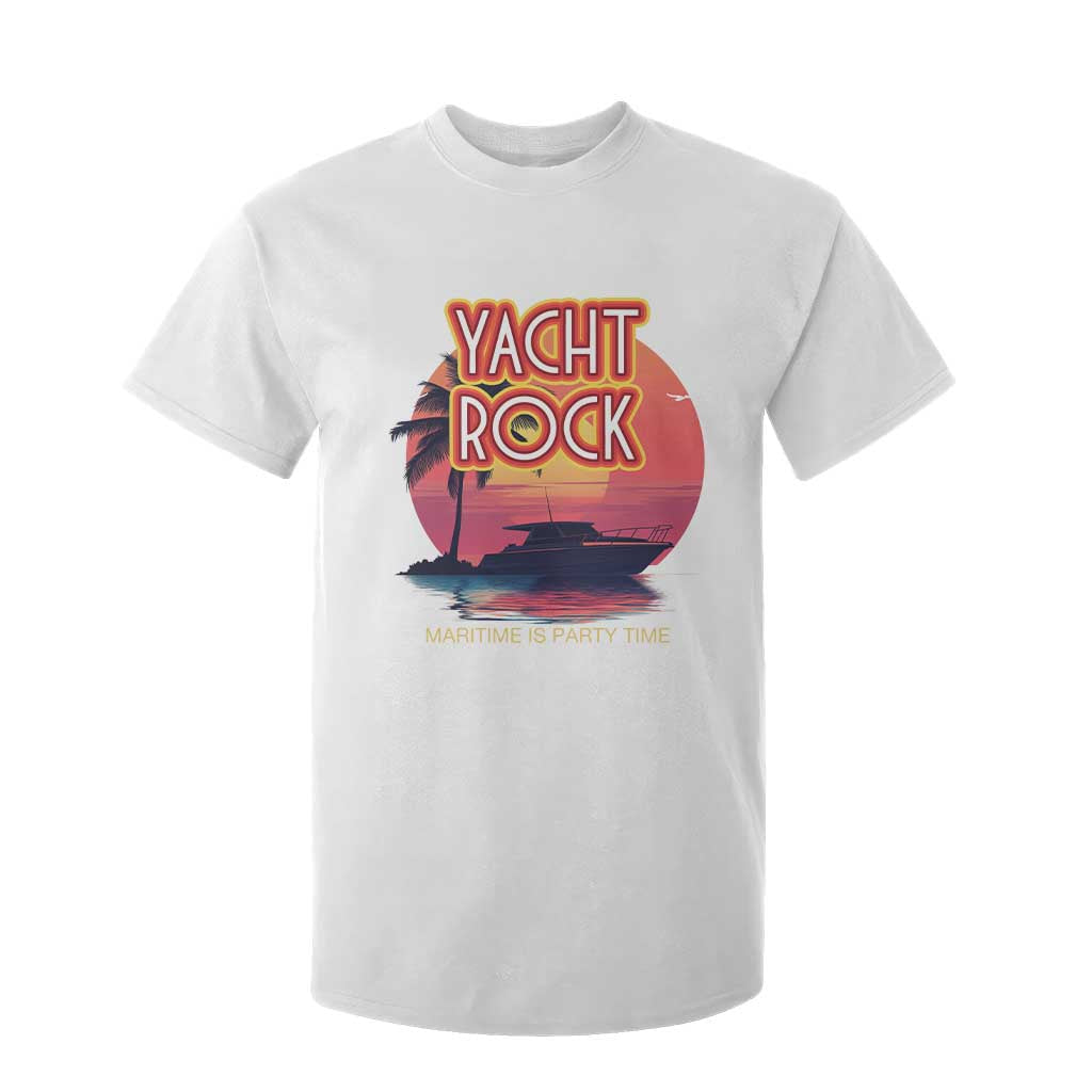Yacht Rock Party T Shirt For Kid Boat Drinking Maritime Is Party Time TS09 White Print Your Wear