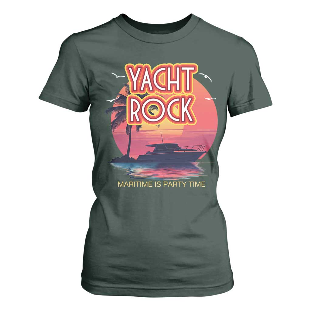 Yacht Rock Party T Shirt For Women Boat Drinking Maritime Is Party Time TS09 Dark Forest Green Print Your Wear