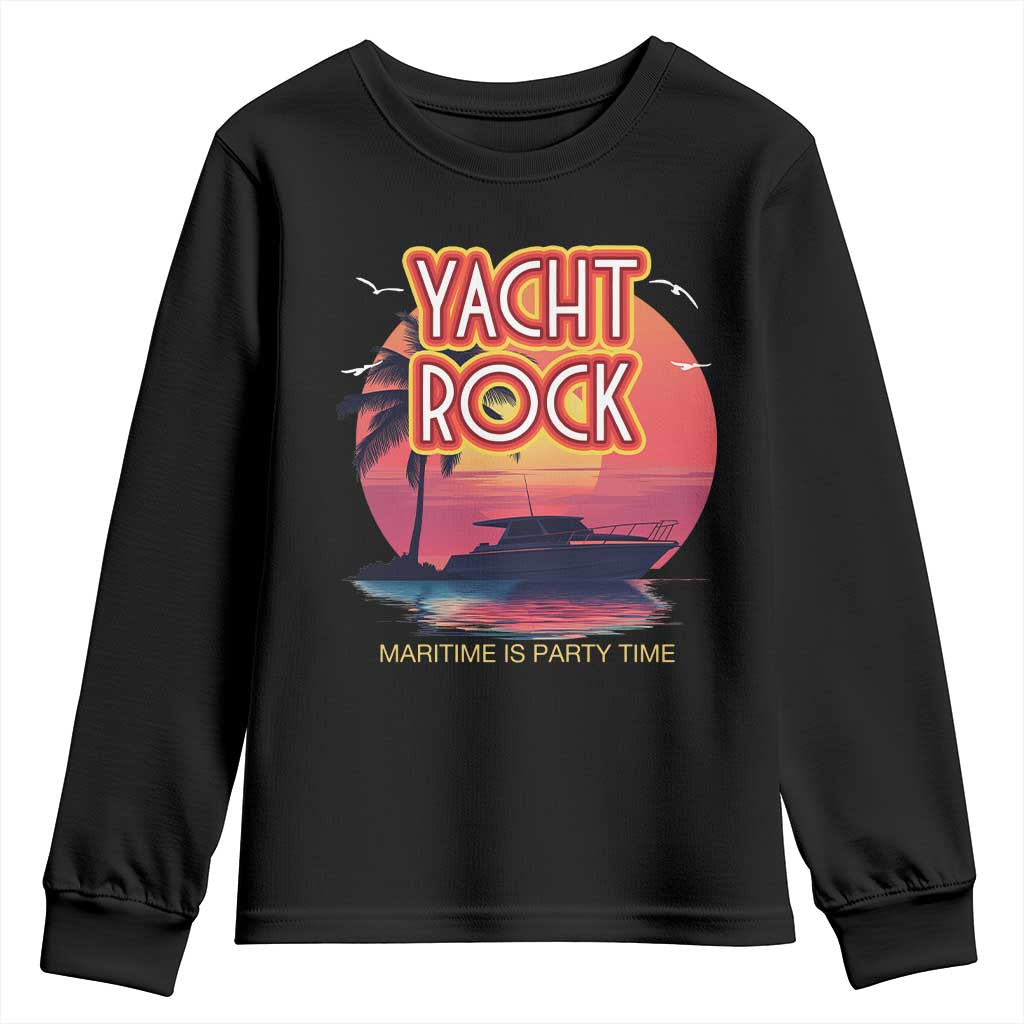 Yacht Rock Party Youth Sweatshirt Boat Drinking Maritime Is Party Time TS09 Black Print Your Wear