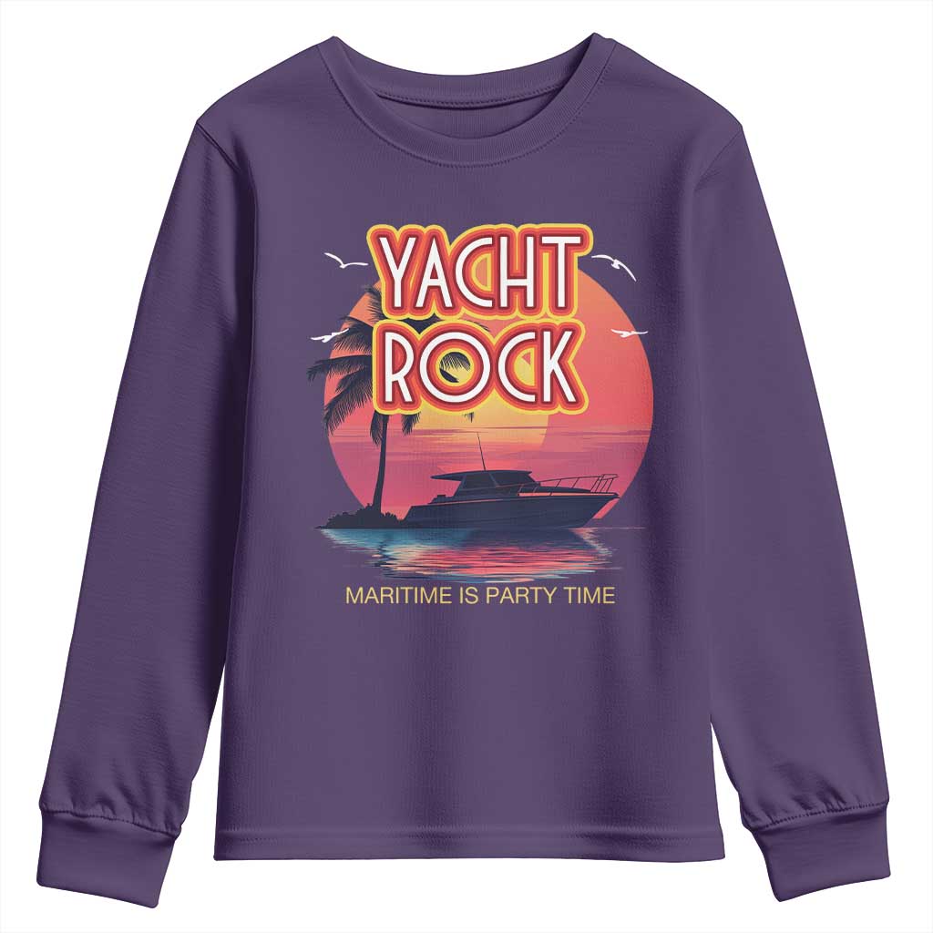 Yacht Rock Party Youth Sweatshirt Boat Drinking Maritime Is Party Time TS09 Purple Print Your Wear