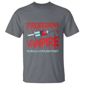 Funny Phlebotomist Professional Vampire T Shirt TS09 Charcoal Printyourwear