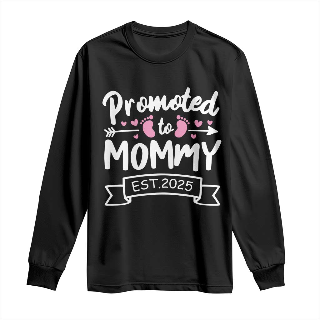 Promoted To Mommy Est 2025 Long Sleeve Shirt TS09 Black Print Your Wear