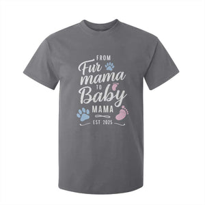 Funny From Fur Mama To Baby Mama T Shirt For Kid Dog Mom New Mom 2025 TS09 Charcoal Print Your Wear