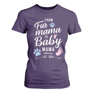 Funny From Fur Mama To Baby Mama T Shirt For Women Dog Mom New Mom 2025 TS09 Purple Print Your Wear