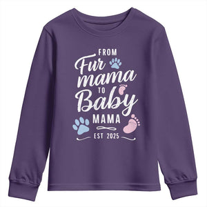 Funny From Fur Mama To Baby Mama Youth Sweatshirt Dog Mom New Mom 2025 TS09 Purple Print Your Wear
