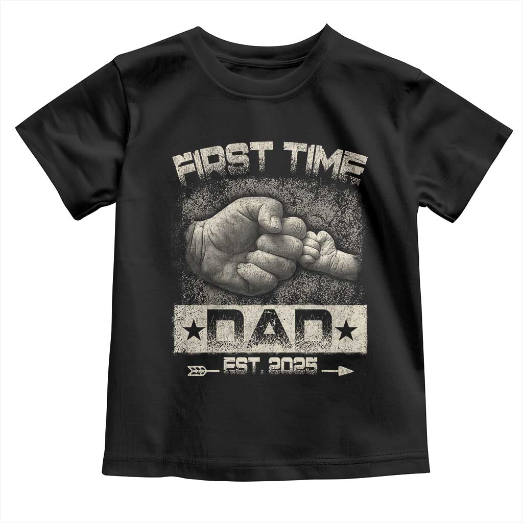 First Time Dad Est 2025 Toddler T Shirt TS09 Black Print Your Wear