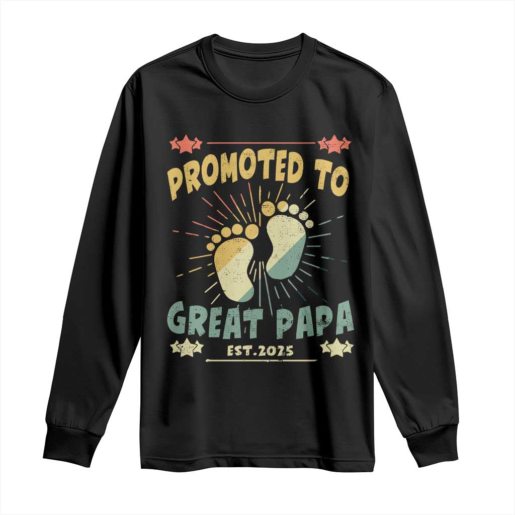 New Dad 2025 Long Sleeve Shirt Promoted to Great Papa TS09 Black Print Your Wear