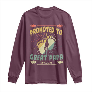 New Dad 2025 Long Sleeve Shirt Promoted to Great Papa TS09 Maroon Print Your Wear