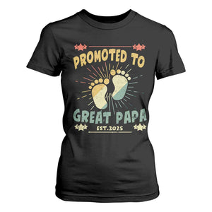 New Dad 2025 T Shirt For Women Promoted to Great Papa TS09 Black Print Your Wear