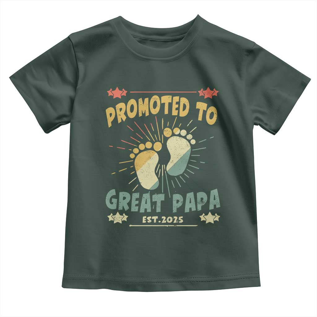 New Dad 2025 Toddler T Shirt Promoted to Great Papa TS09 Dark Forest Green Print Your Wear