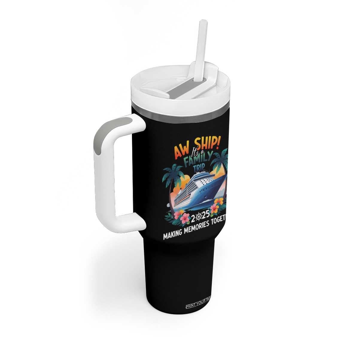 Aw Ship Its A Family Trip 2025 Tumbler With Handle Cruising Trip Summer Vacation TS09 Print Your Wear