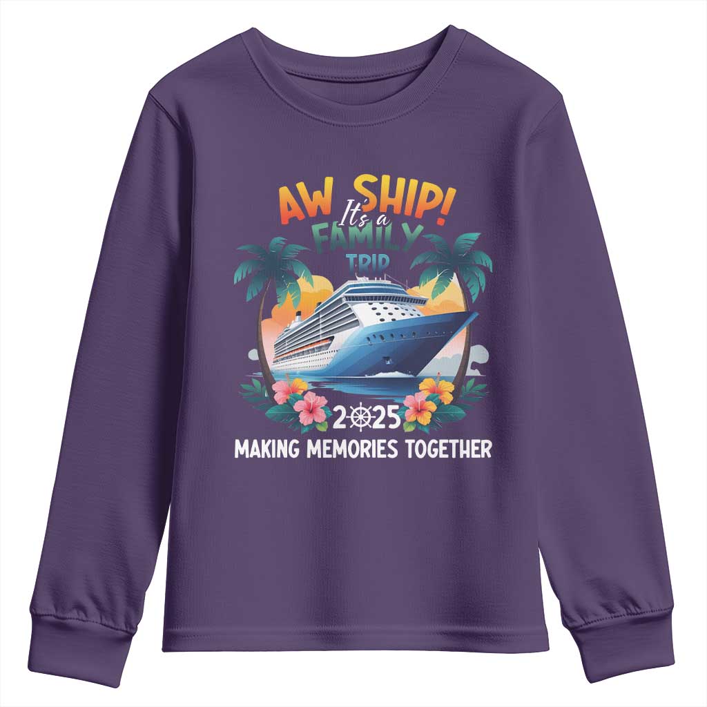 Aw Ship Its A Family Trip 2025 Youth Sweatshirt Cruising Trip Summer Vacation TS09 Purple Print Your Wear