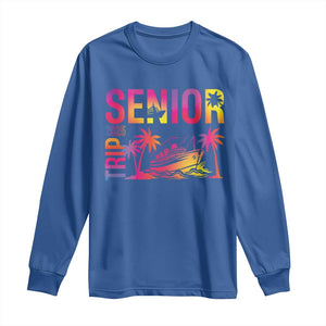 Senior Trip 2025 Long Sleeve Shirt Class of 2025 TS09 Royal Blue Print Your Wear