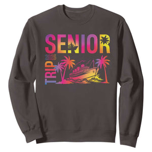 Senior Trip 2025 Sweatshirt Class of 2025 TS09 Dark Chocolate Print Your Wear