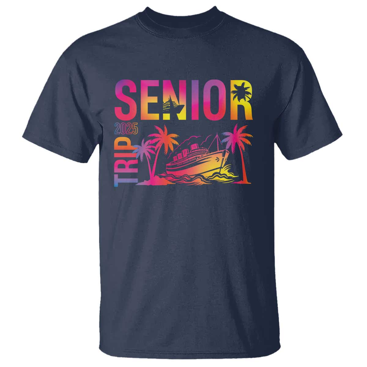 Senior Trip 2025 T Shirt Class of 2025 TS09 Navy Print Your Wear