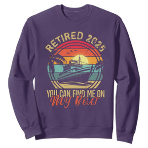 Funny Retirement Sweatshirt I'm Retired You Can Find Me On My Boat TS09 Purple Print Your Wear