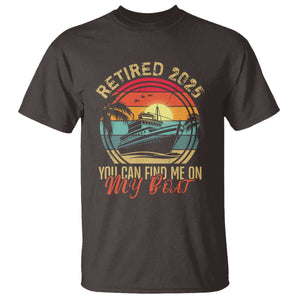 Funny Retirement T Shirt I'm Retired You Can Find Me On My Boat TS09 Dark Chocolate Print Your Wear