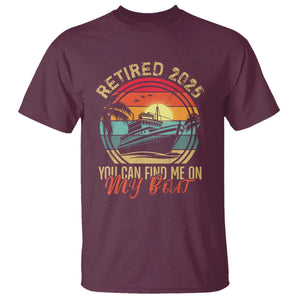 Funny Retirement T Shirt I'm Retired You Can Find Me On My Boat TS09 Maroon Print Your Wear