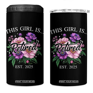 This Girl Is Retired Est 2025 4 in 1 Can Cooler Tumbler TS09 One Size: 16 oz Black Print Your Wear