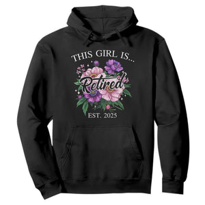 This Girl Is Retired Est 2025 Hoodie TS09 Black Print Your Wear
