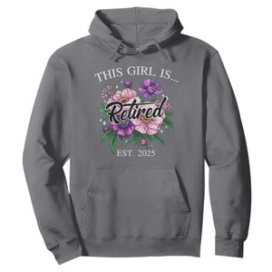 This Girl Is Retired Est 2025 Hoodie TS09 Charcoal Print Your Wear