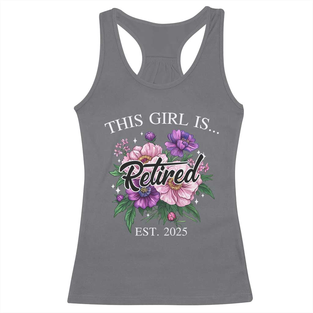 This Girl Is Retired Est 2025 Racerback Tank Top TS09 Charcoal Print Your Wear