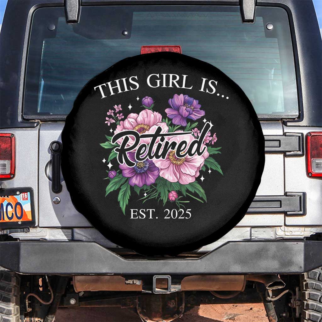 This Girl Is Retired Est 2025 Spare Tire Cover TS09 No hole Black Print Your Wear