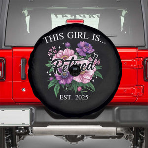 This Girl Is Retired Est 2025 Spare Tire Cover TS09 Black Print Your Wear