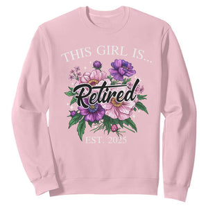 This Girl Is Retired Est 2025 Sweatshirt TS09 Light Pink Print Your Wear