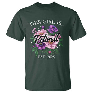 This Girl Is Retired Est 2025 T Shirt TS09 Dark Forest Green Print Your Wear