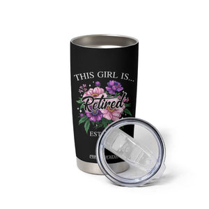 This Girl Is Retired Est 2025 Tumbler Cup TS09 Print Your Wear