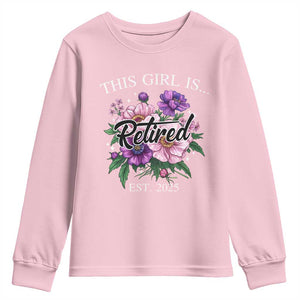 This Girl Is Retired Est 2025 Youth Sweatshirt TS09 Light Pink Print Your Wear