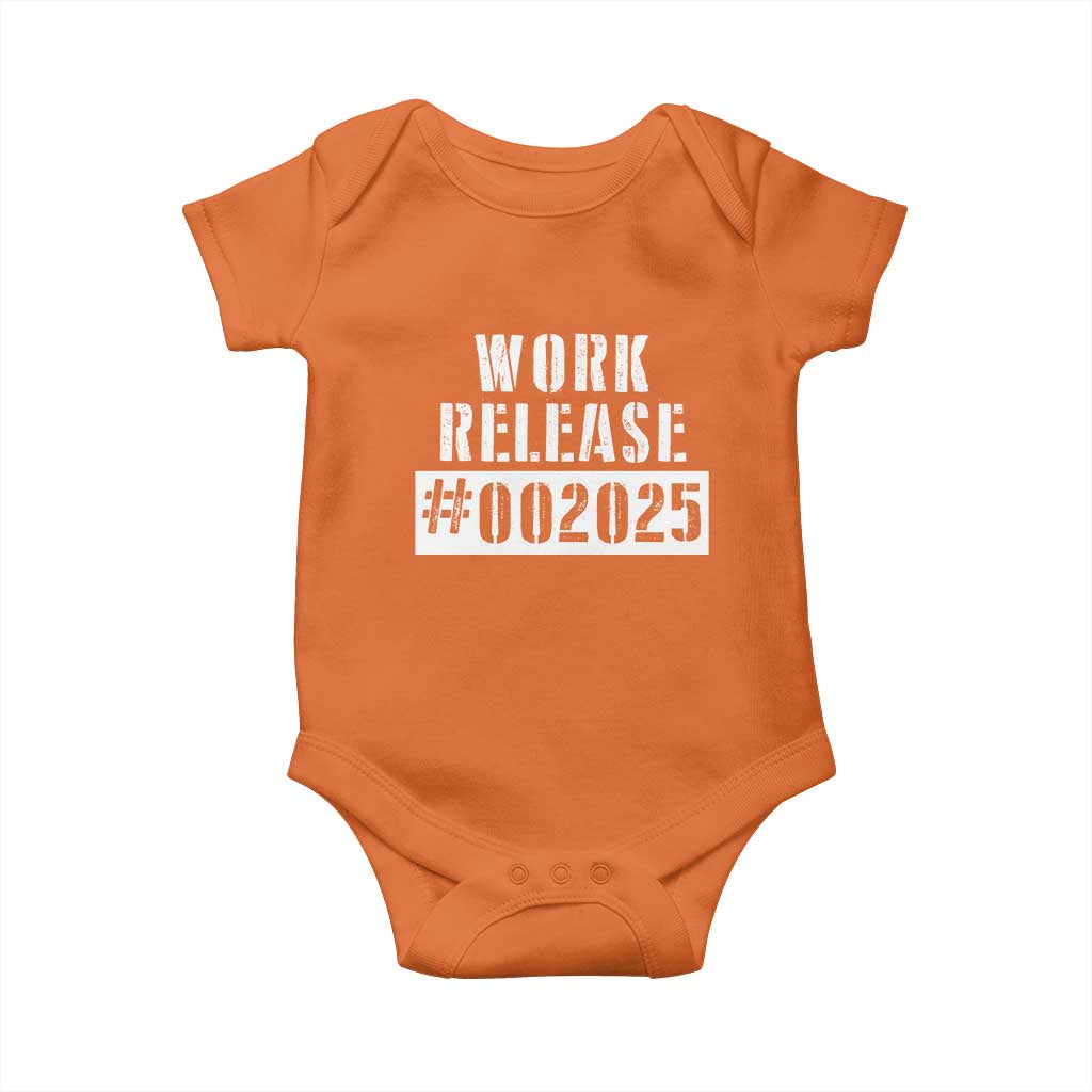 Funny Retirement 2025 Baby Onesie Work Release TS09 Orange Print Your Wear