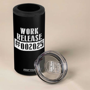 Funny Retirement 2025 4 in 1 Can Cooler Tumbler Work Release TS09 Print Your Wear