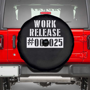 Funny Retirement 2025 Spare Tire Cover Work Release TS09 Black Print Your Wear
