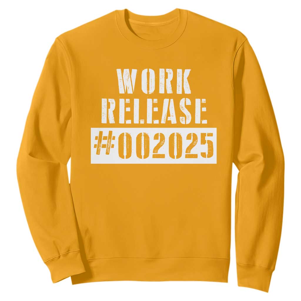Funny Retirement 2025 Sweatshirt Work Release TS09 Gold Print Your Wear